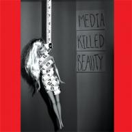 Media Killed Beauty